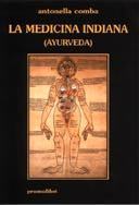 Antonella Comba - La medicina indiana (Âyurveda)
