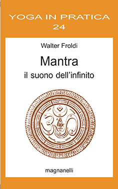 Walter Froldi - Mantra il suono dell'infinito